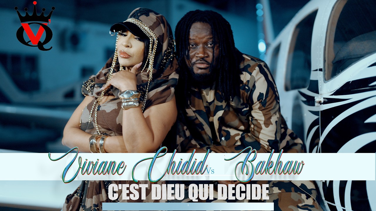 Viviane CHIDID Feat Bakhaw - C'EST DIEU QUI DECIDE