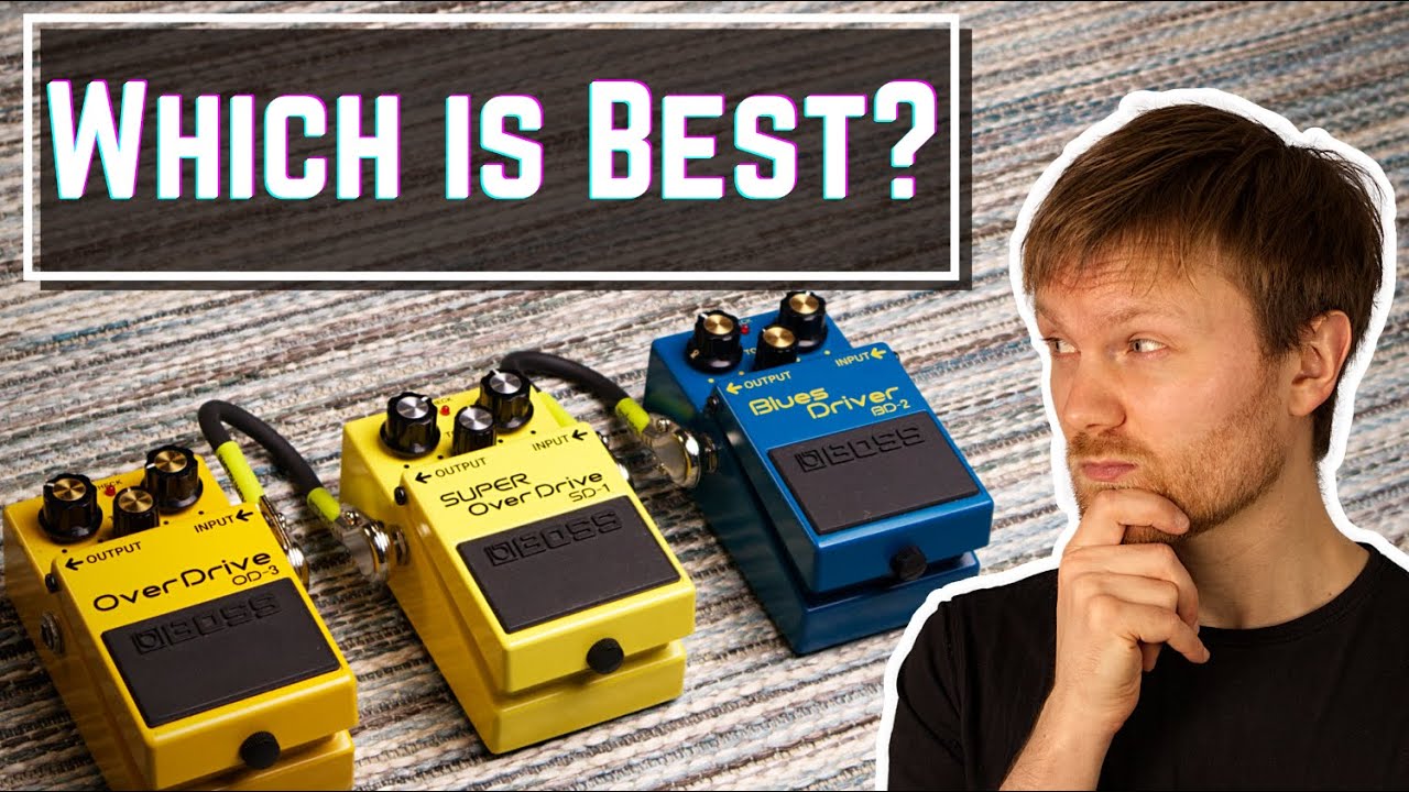 Boss BD2, SD1 or OD3? How To Choose a Boss Overdrive Pedal that is Right For You