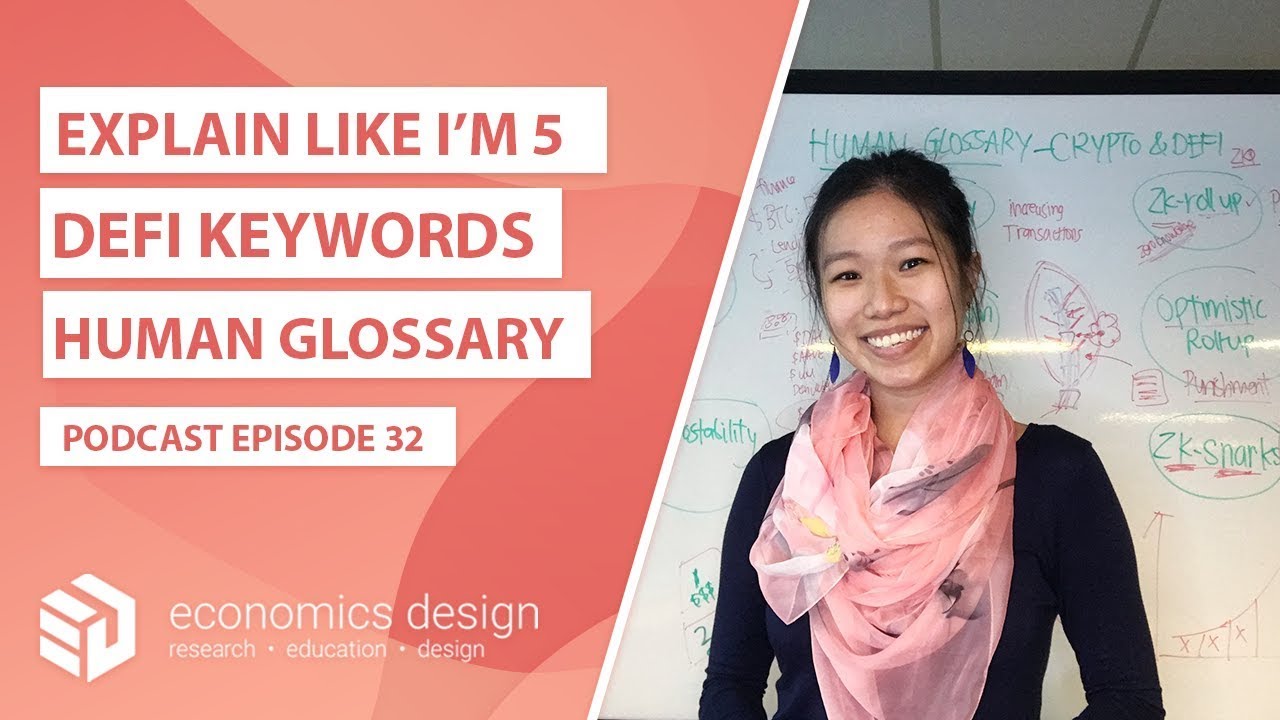 EP 32: Simplified Explanation of 15 DeFi and Crypto Terms || Human Glossary
