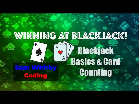 Winning at Blackjack: Blackjack Basics & Card Counting