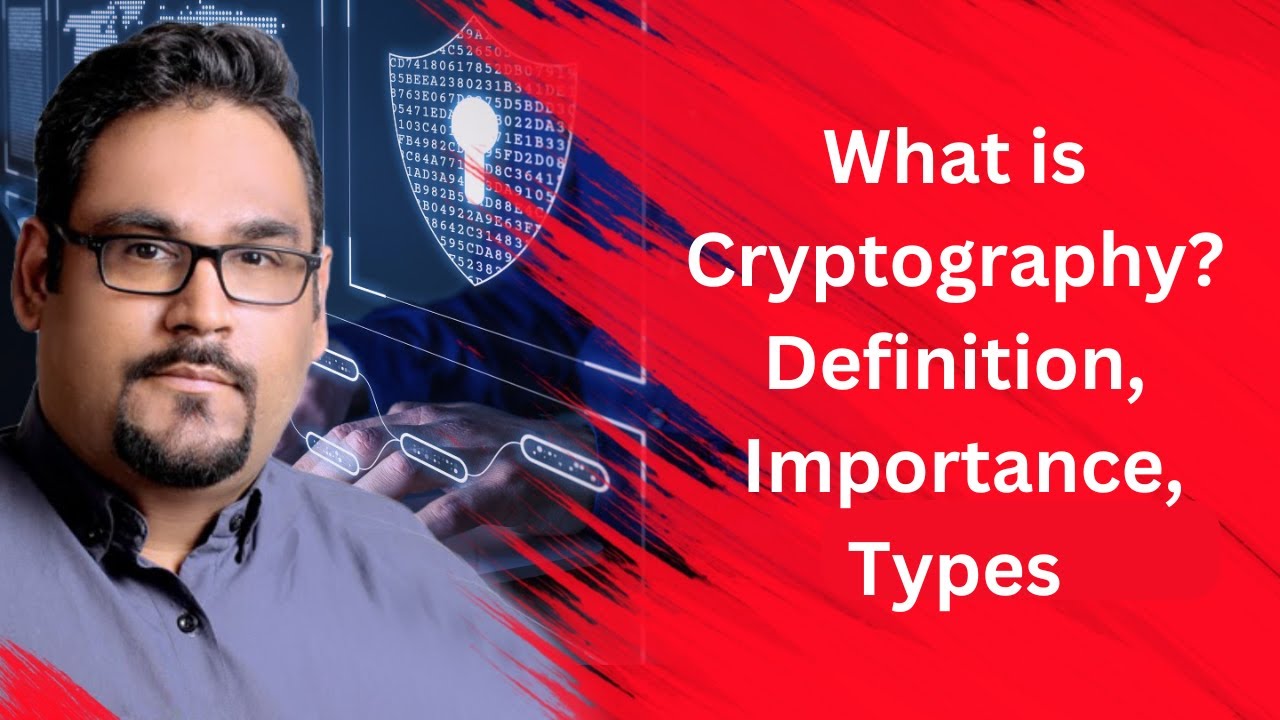 Cryptography Explained: Definition, Importance, and Types 🔐