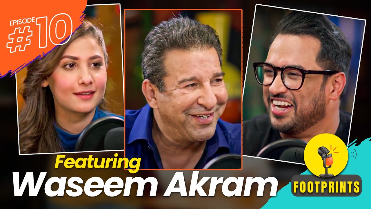 Wasim Akram on Cricket & Life | Footprints Podcast Ep 10