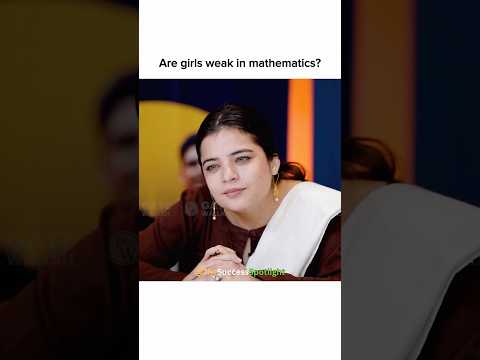 Are girls weak in mathematics? 🤔 #shorts #motivation