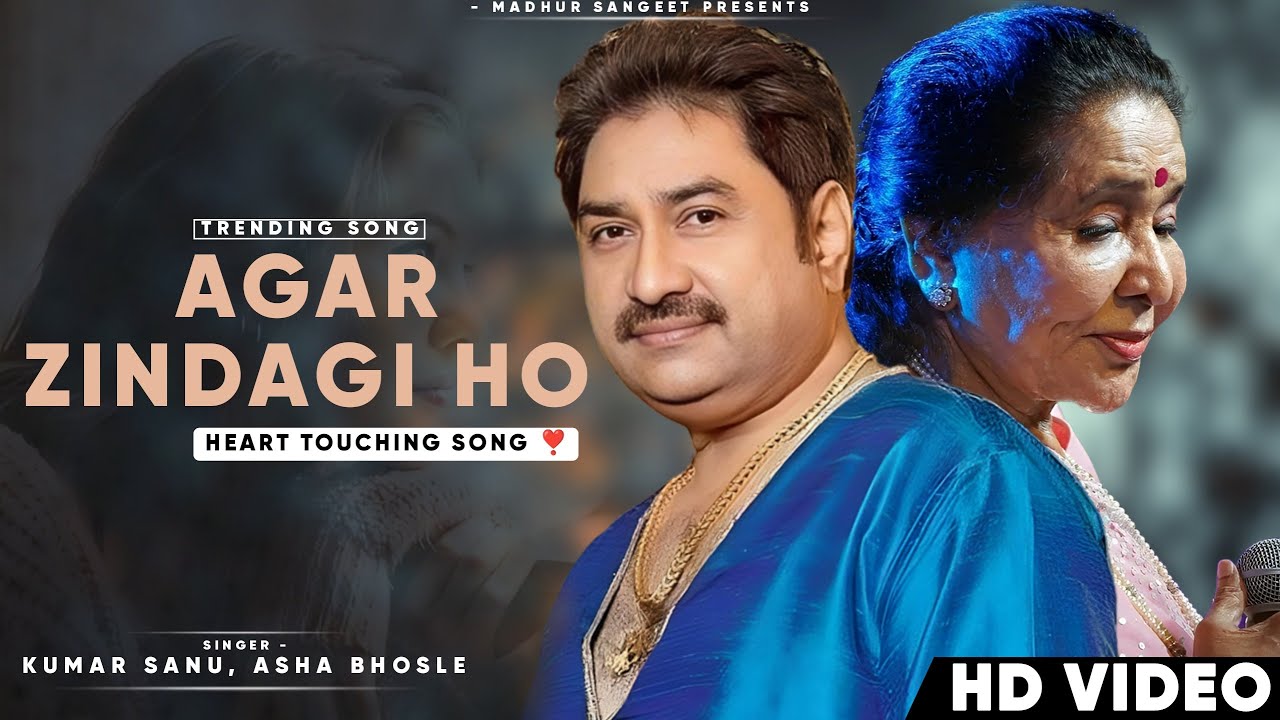 Agar Zindagi Ho Tere Sang Ho - Romantic Song 🎶