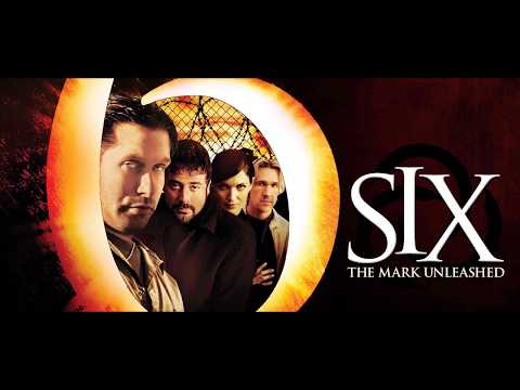 Christian Movie Review - SIX: The Mark Unleashed (2004)