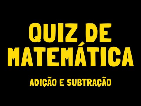 Quiz Da Adição E Subtração ➕🧠➖ 12 Perguntas - Quiz De Matemática