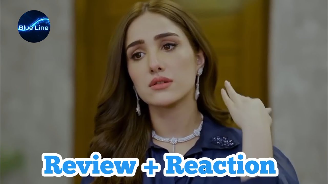 Drama serial Madawaa latest episode full review+Reaction in Urdu-Hindi by blue line 
