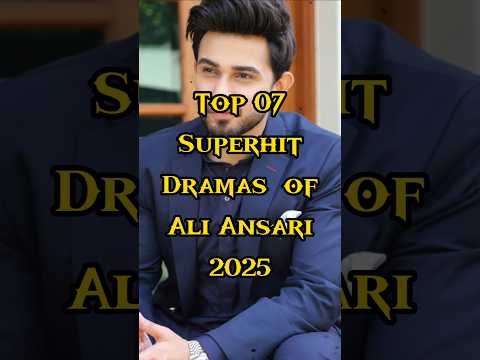 Ali Ansari top dramas list 🫣😱 | #aliansari #youtubeshorts #pakistanidrama #dramas #shorts