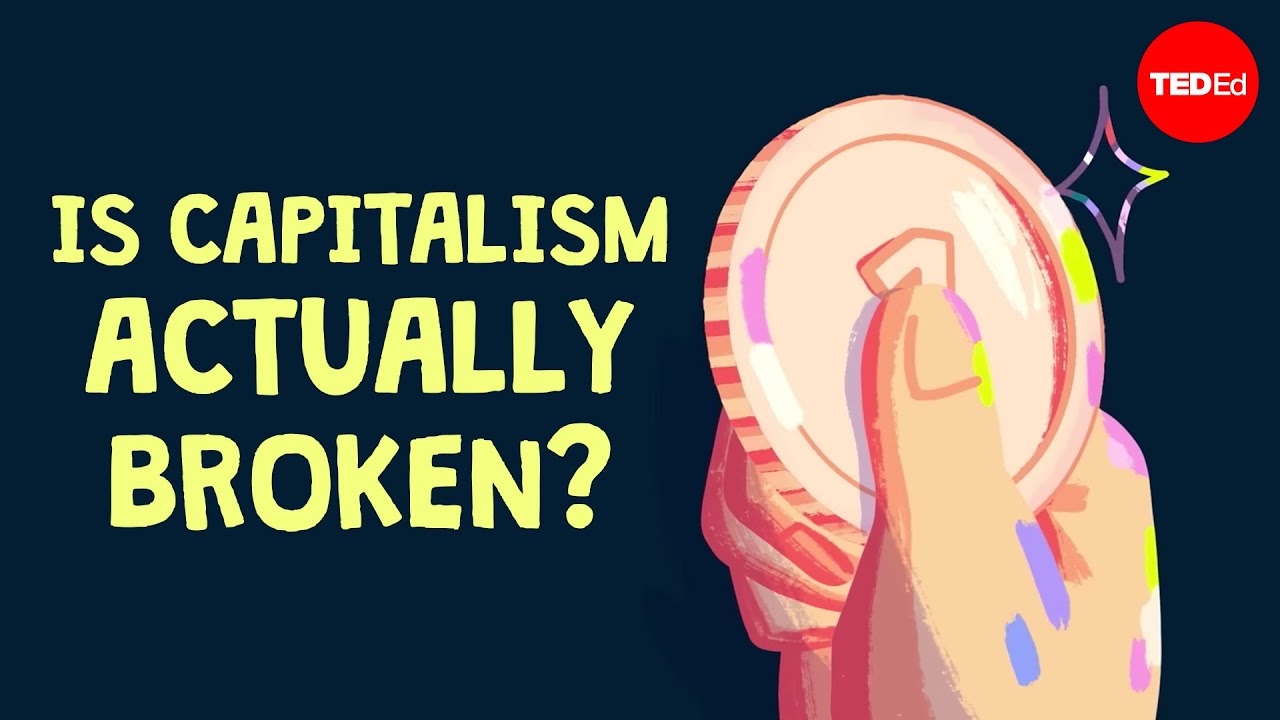 Is Capitalism Broken? Types, Impacts & Challenges
