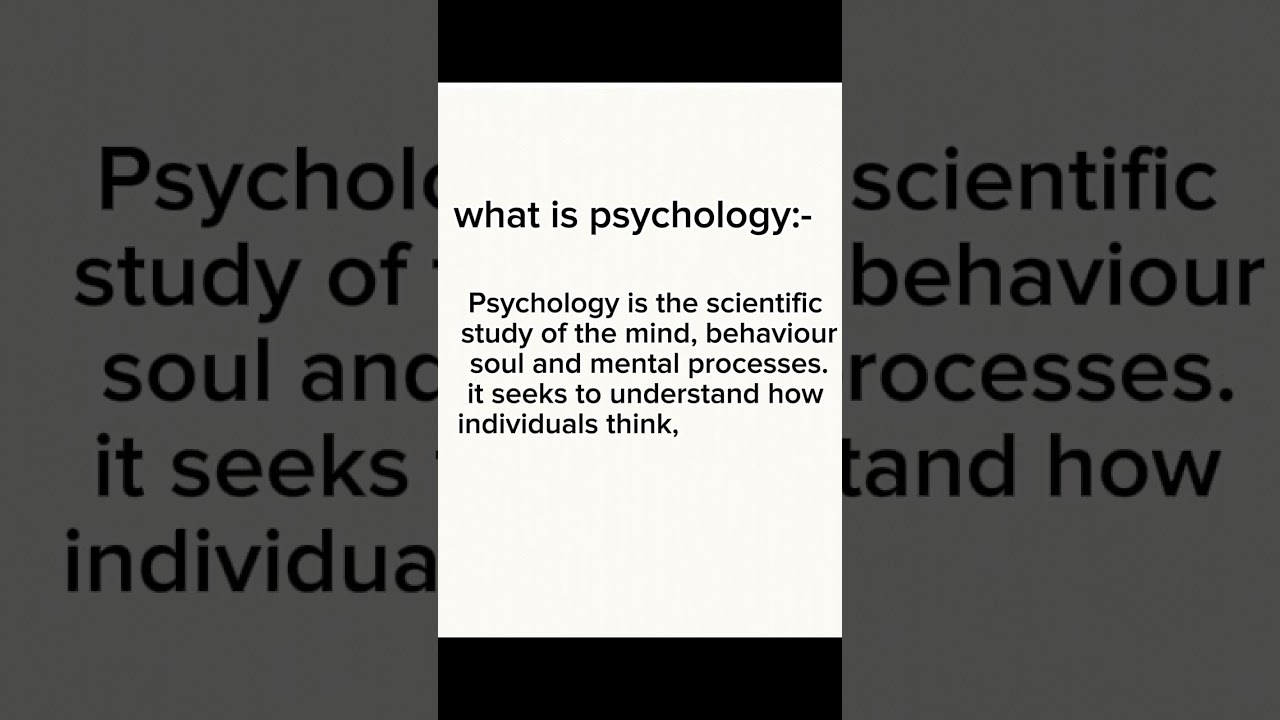 What Is Psychology? | Definition & Insights π§