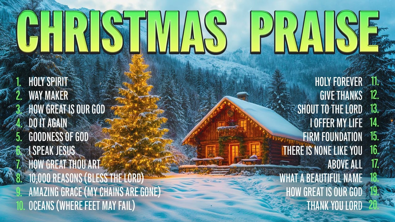 Christmas Praise & Worship Playlist π