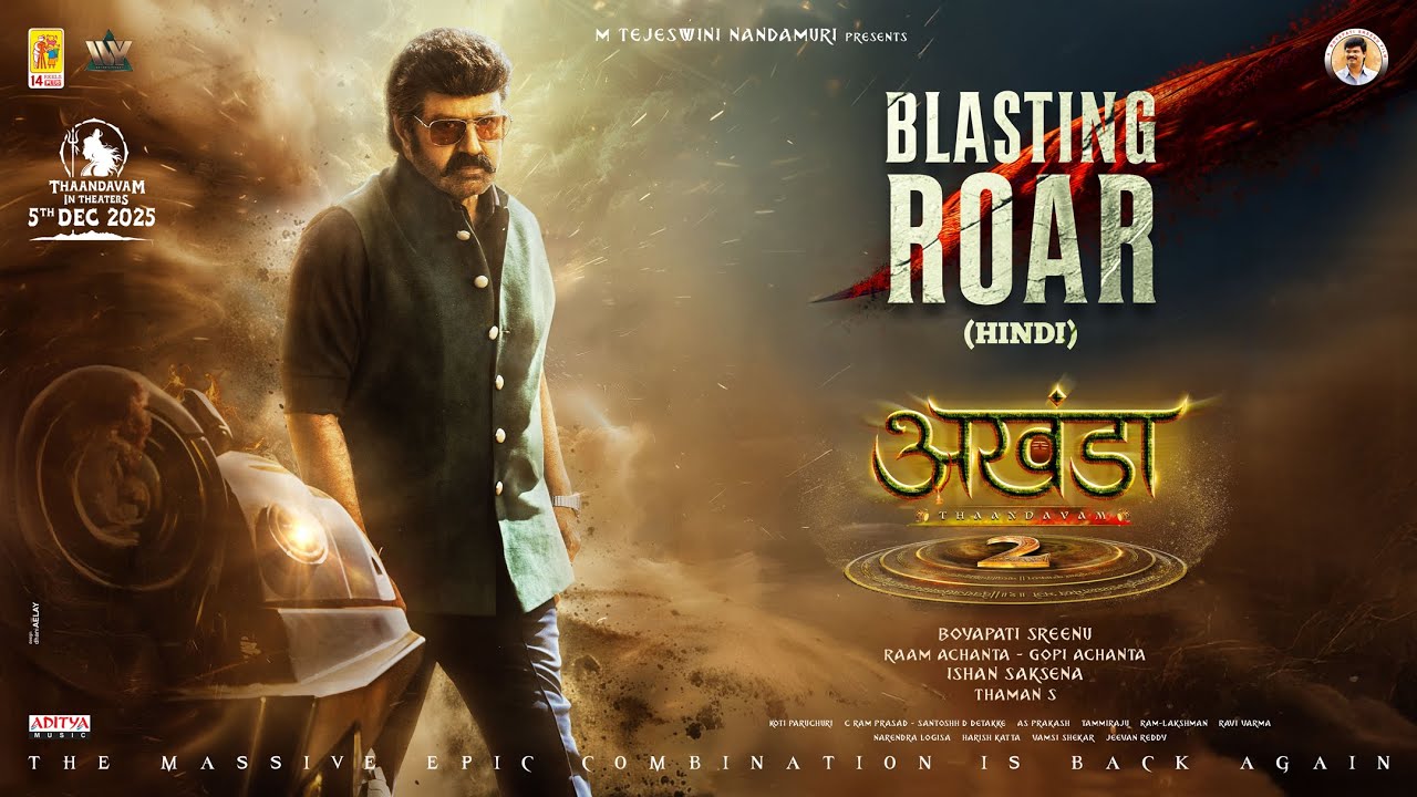 Akhanda 2 Thaandavam Blasting Roar (Hindi) | NBK & Boyapati