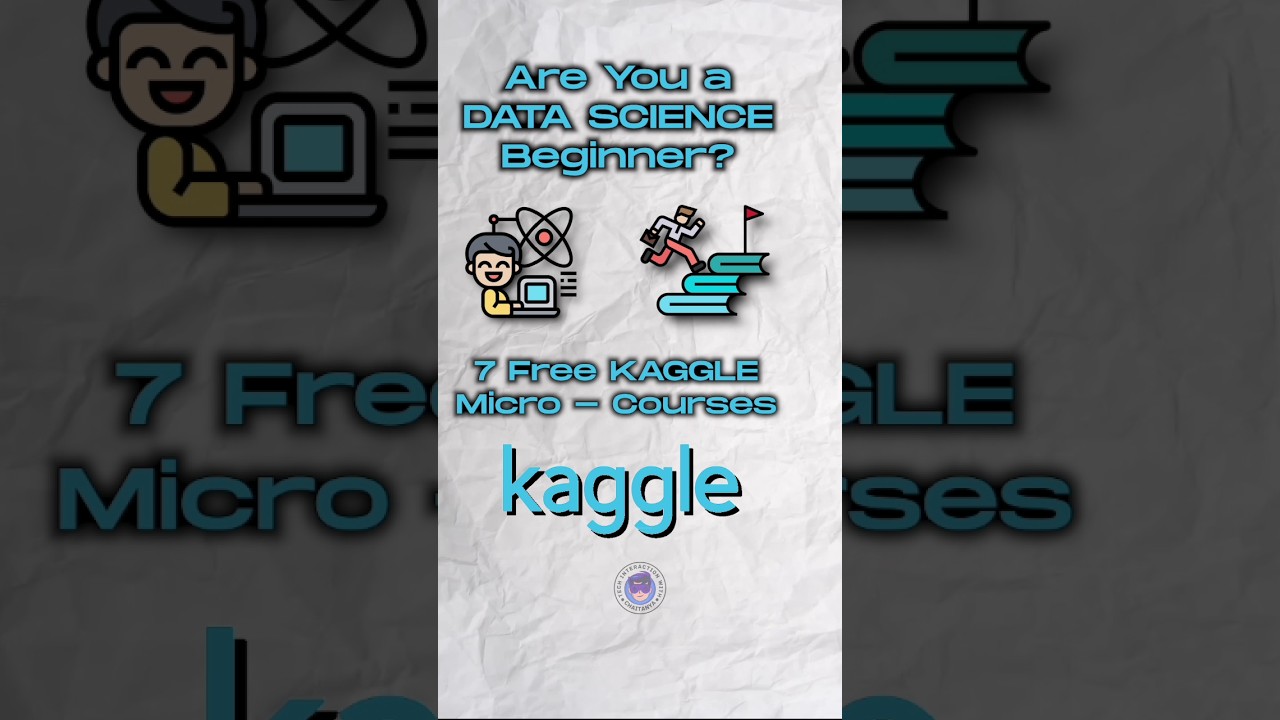 7 Free Kaggle Micro-Courses for Data Science Beginners 📊