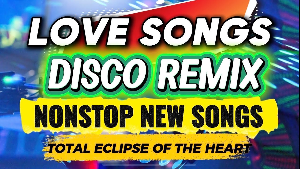 Nonstop Love & Disco Remixes 2025 🎶