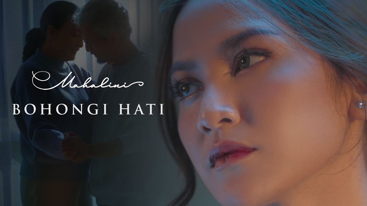 MAHALINI - BOHONGI HATI (Official Music Video)