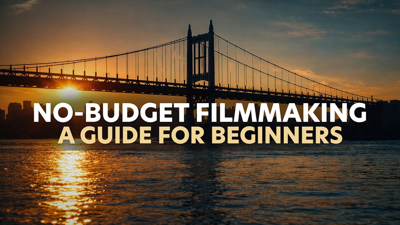 No-Budget Filmmaking: Beginner's Guide 🎬