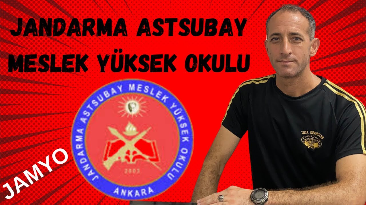 JAMYO (Jandarma Astsubay Meslek Yüksek Okulu) Hakkında Bilgiler