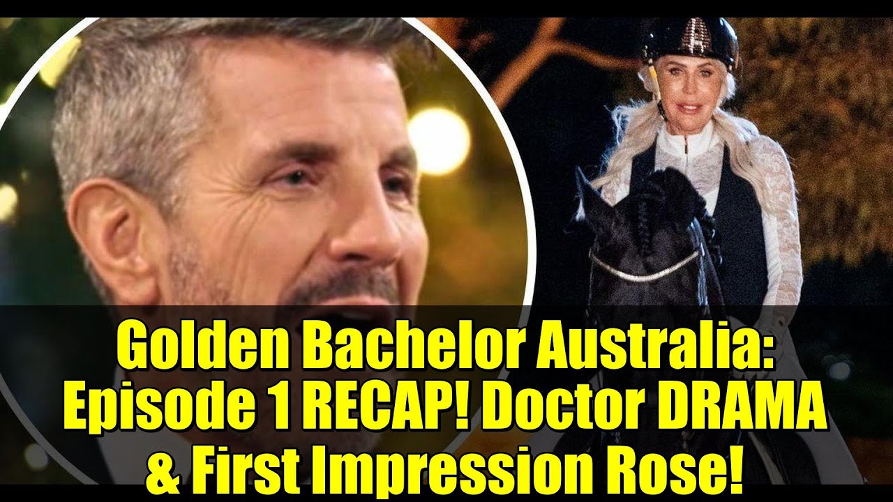 Golden Bachelor Australia Episode 1 Recap: Heartwarming Moments, Doctor Drama & First Impression Rose ๐น