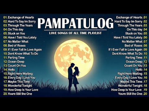 Pampatulog OPM Love Songs 2025 🎶 Relaxing Filipino Music for Deep Sleep & Sweet Dreams