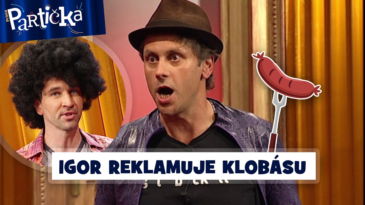 Partička: Reklamace klobásy 🍴