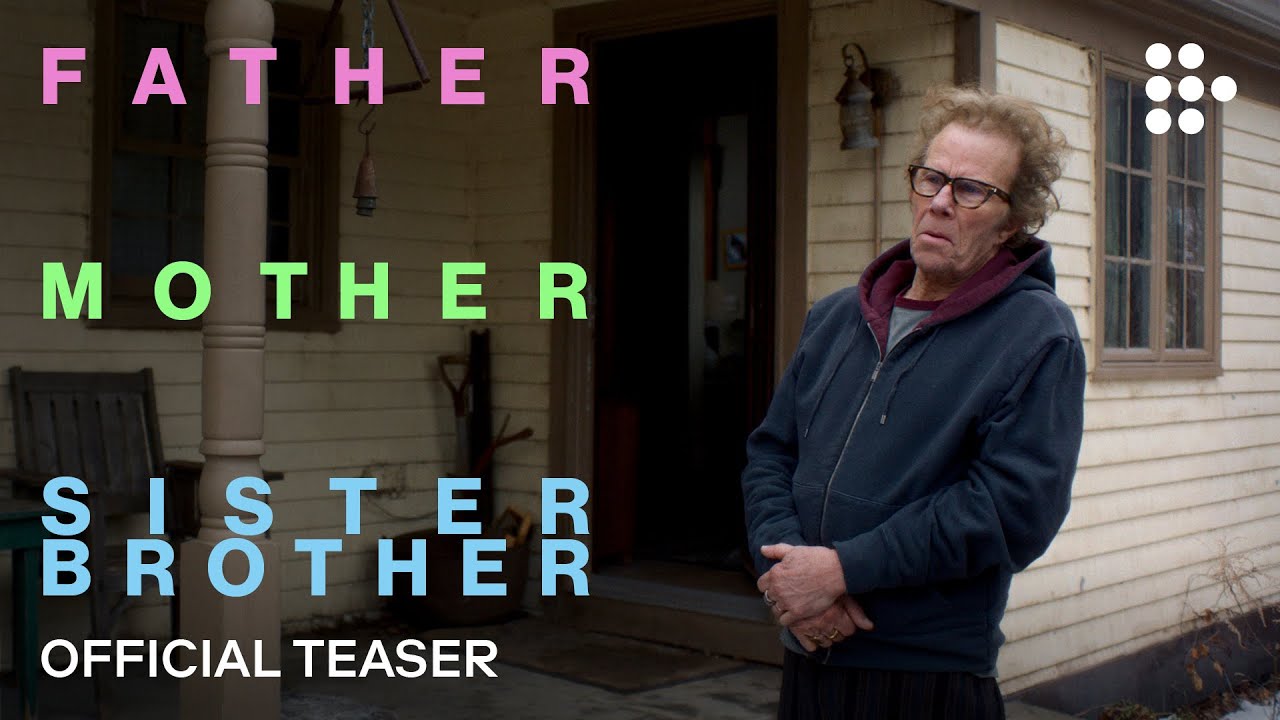 FATHER MOTHER SISTER BROTHER | Official Trailer 🎬