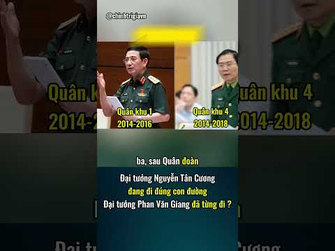 Liệu Đại tướng Nguyễn Tân Cương có đi đúng con đường của Đại tướng Phan Văn Giang ?