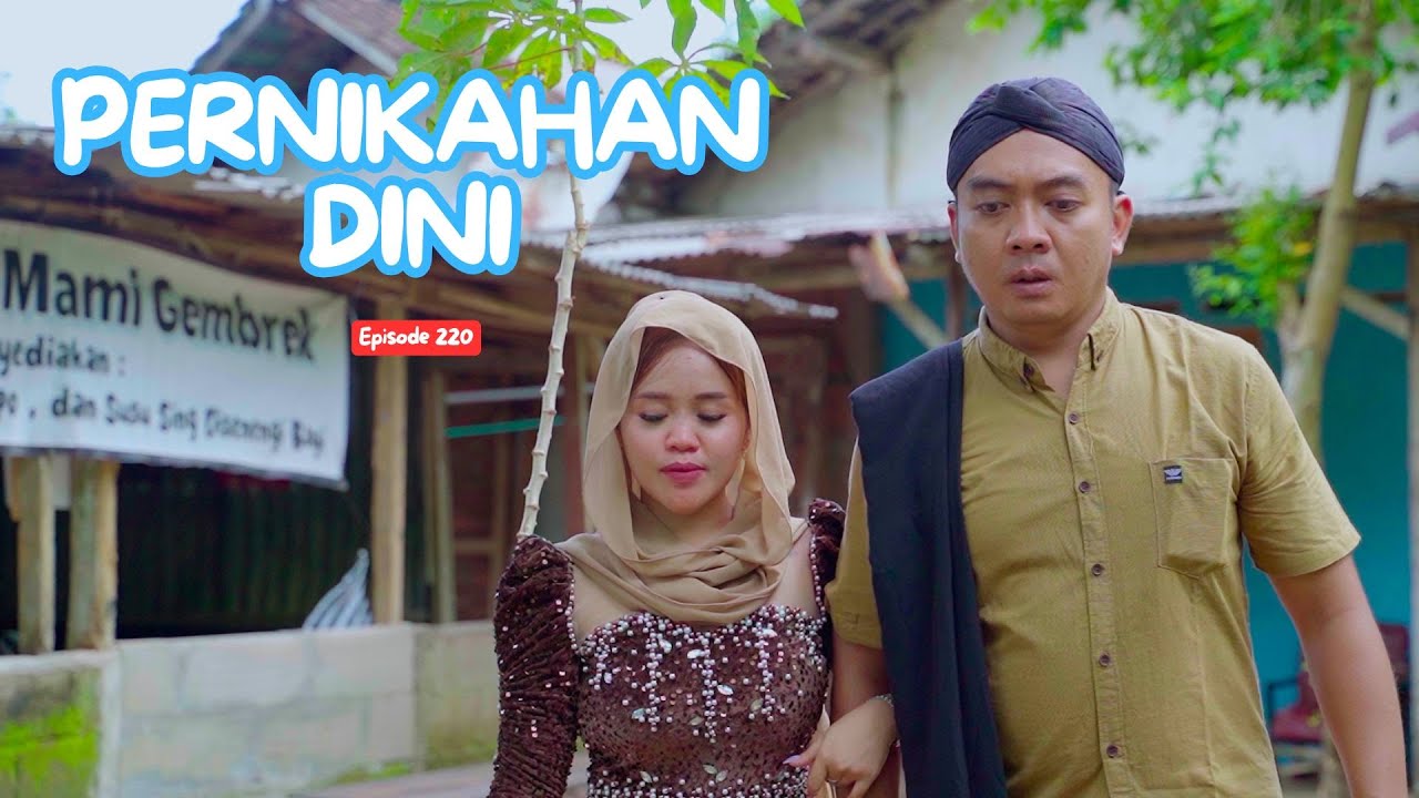 Pernikahan Dini | Komedi Jawa Ep 220 π