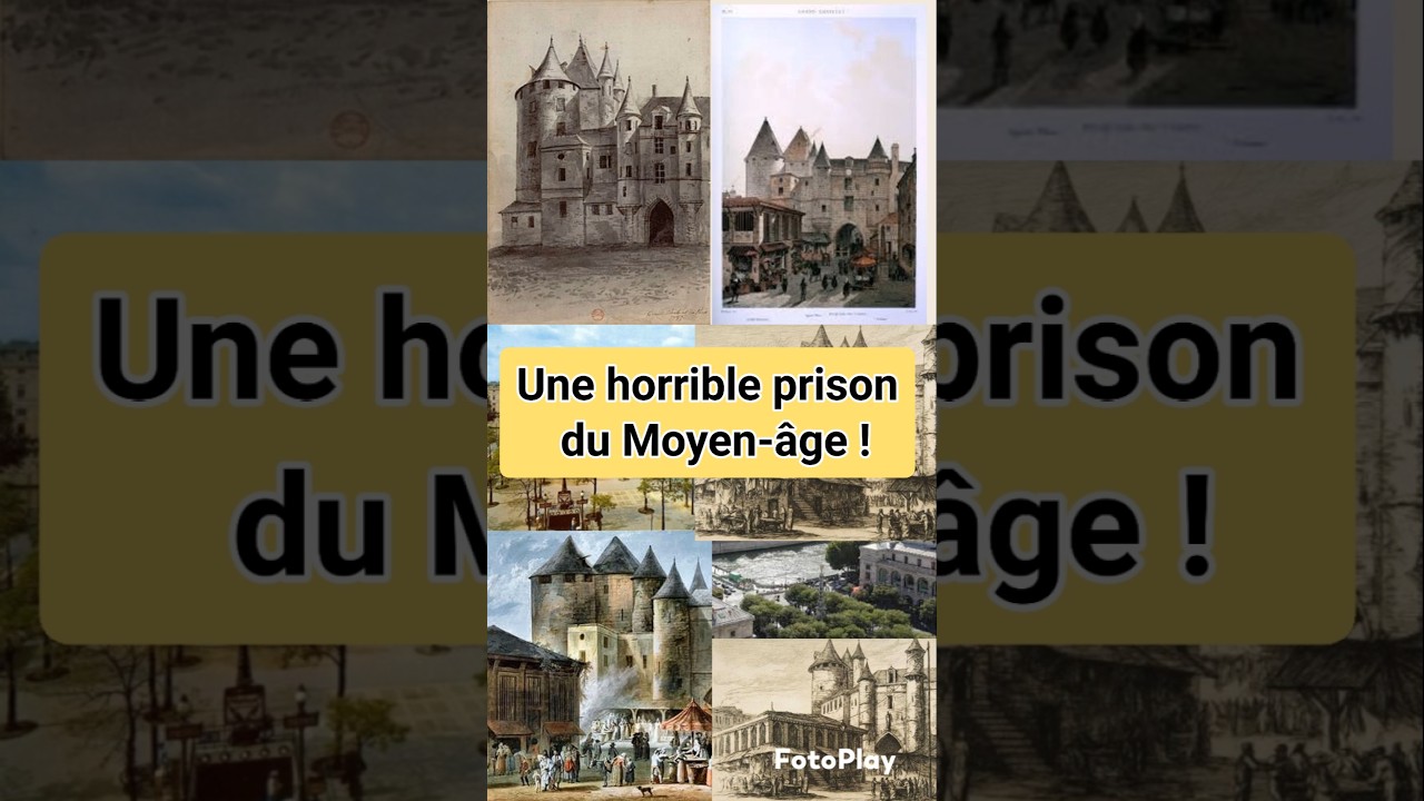 Le Grand Châtelet : La Sinistre Prison Médiévale 🏰