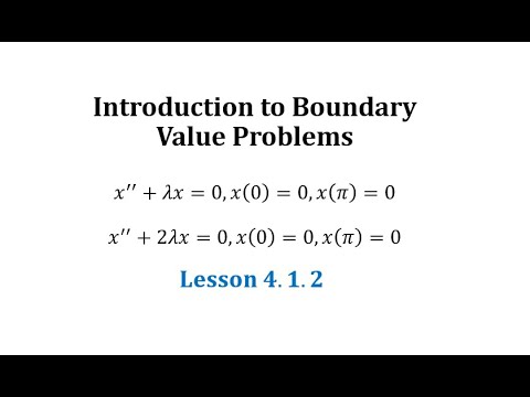 (4.1.1): Boundary Value Problems