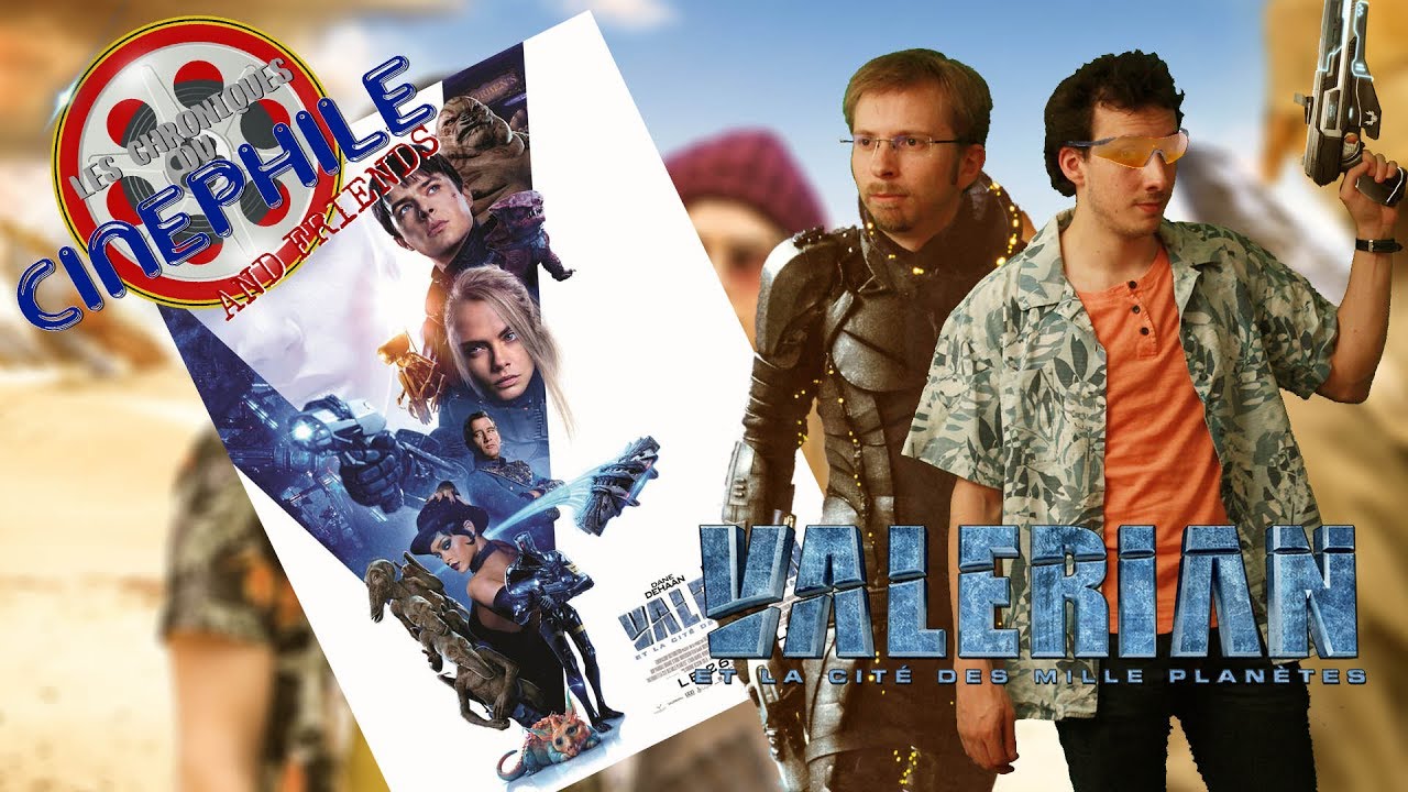 LCDC: Valérian, le plus grand blockbuster français 🎬