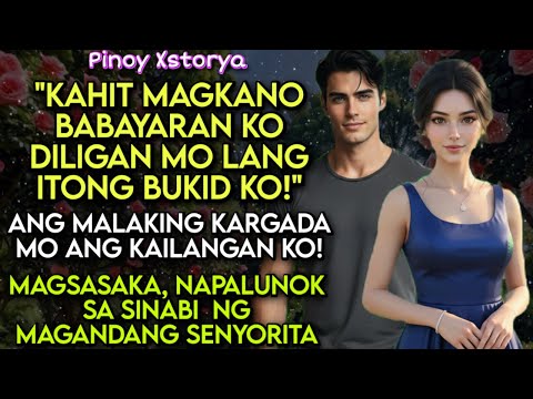 ANG MAGSASAKA AT ANG SENYORITA  | YANA AND LANDRO | PINOY XSTORYA | TAGALOG STORIES | KWENTONG PINOY