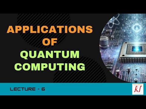 Real-World Applications of Quantum Computing | L-06