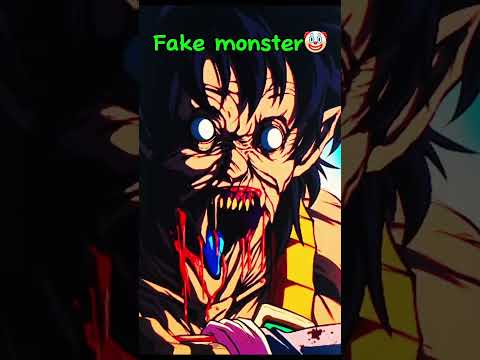 Fake monster Vs Real monster