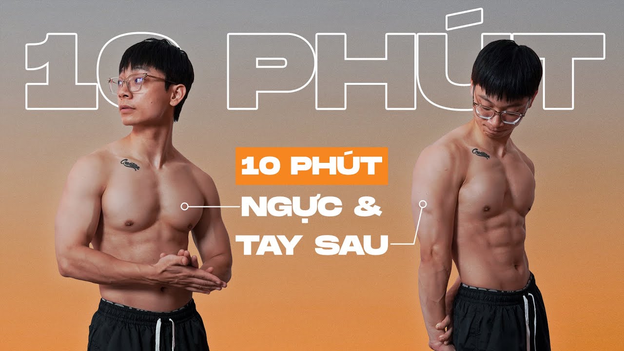 Tập Ngực & Tay Sau Trong 10 Phút Tại Nhà — Không Dụng Cụ 💪