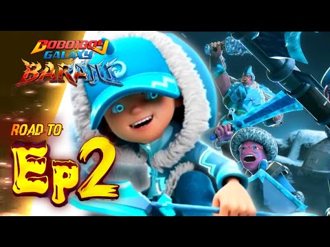 BoBoiBoy Galaxy Baraju - Episode 2 | Full Breakdown