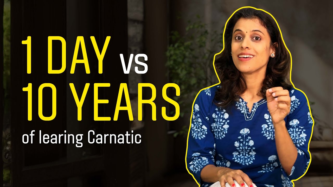 1 Day vs. 10 Years of Carnatic Learning 🎶