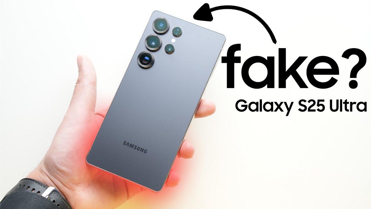 Spotting Fake Samsung Galaxy S25 Ultra 📱