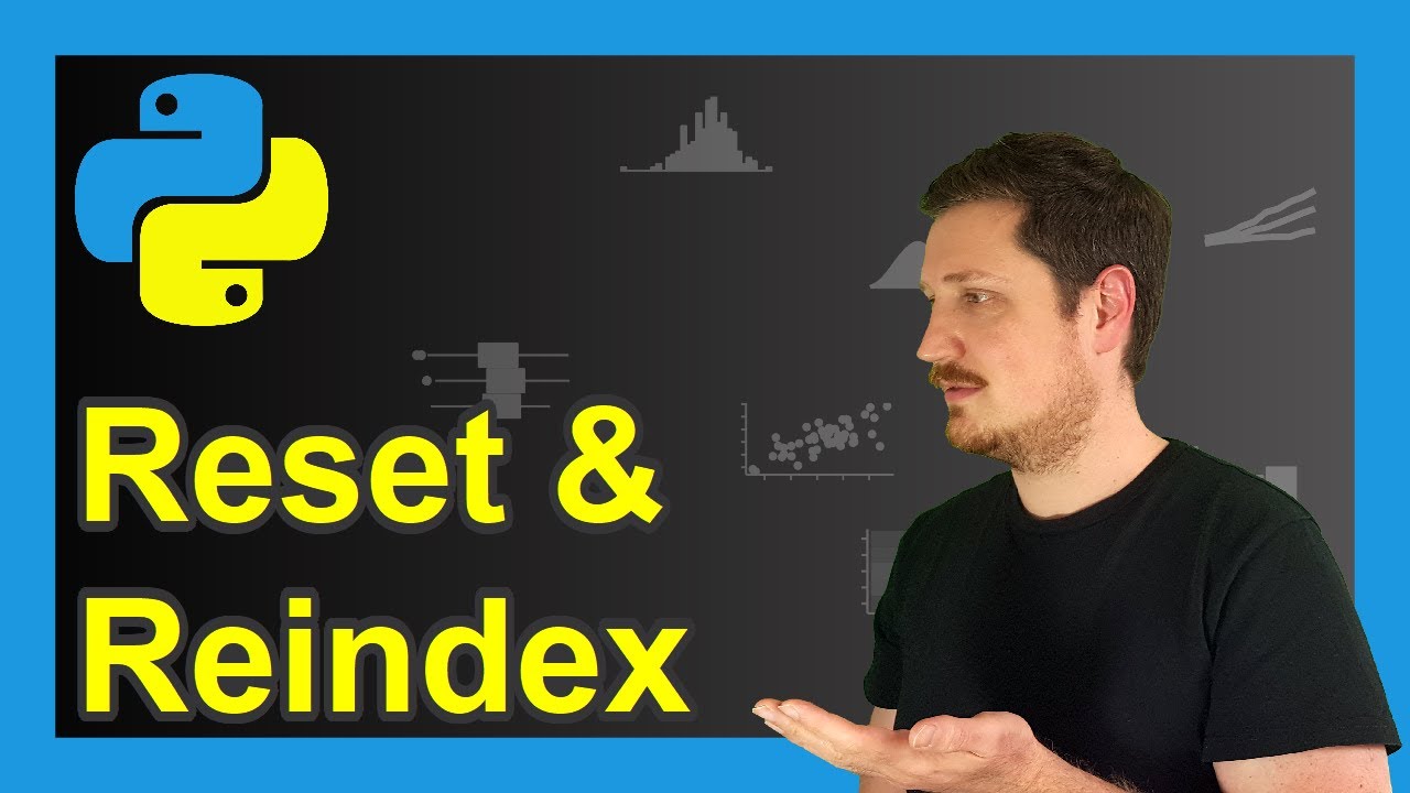 Pandas DataFrame: How to Reindex and Reset Index (3 Easy Examples) π