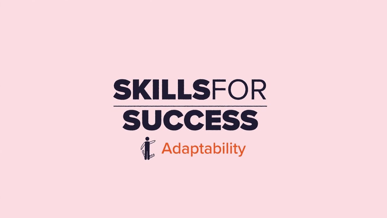 Skills for Success: Mastering Adaptability π