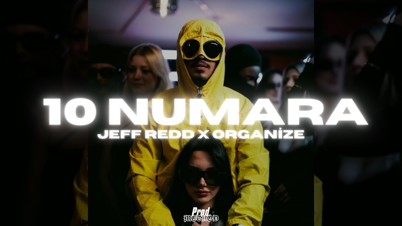 Jeff Redd x Organize - 10 NUMARA (2K Remix) 🎶