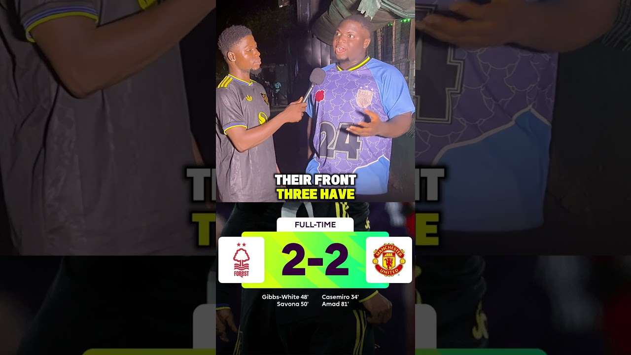 N Forest vs Manchester United: Exciting Post-Match Reactions & Highlights ⚽