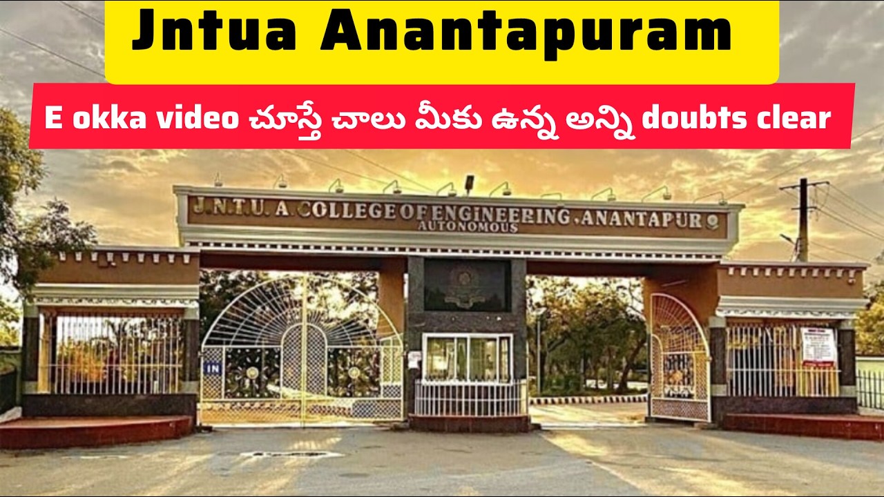 JNTUA Anantapuram Student Review: Honest Insights from Mr Naresh Info