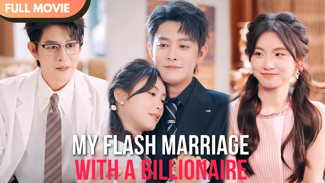 [ENG SUB] My Flash Marriage with a Billionaire | Full C-Drama Episode 💍