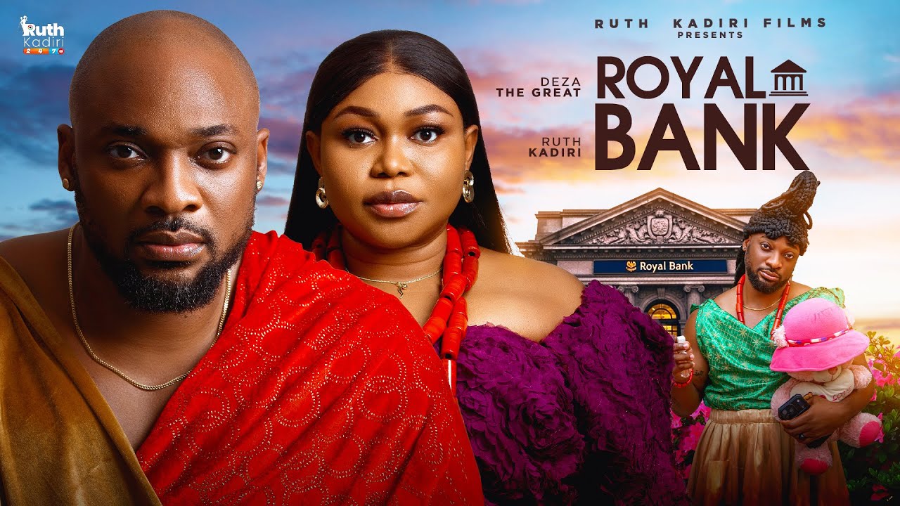 Royal Bank & Deza the Great: Ruth Kadiri & Sir Chris Akwarandu Star in Nollywood Blockbuster 🎬