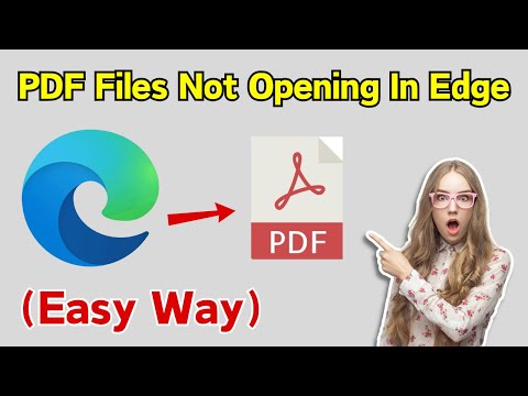 PDF Files Not Opening In Microsoft Edge Browser | Fix Microsoft Edge Won't Open PDF Files (2024)