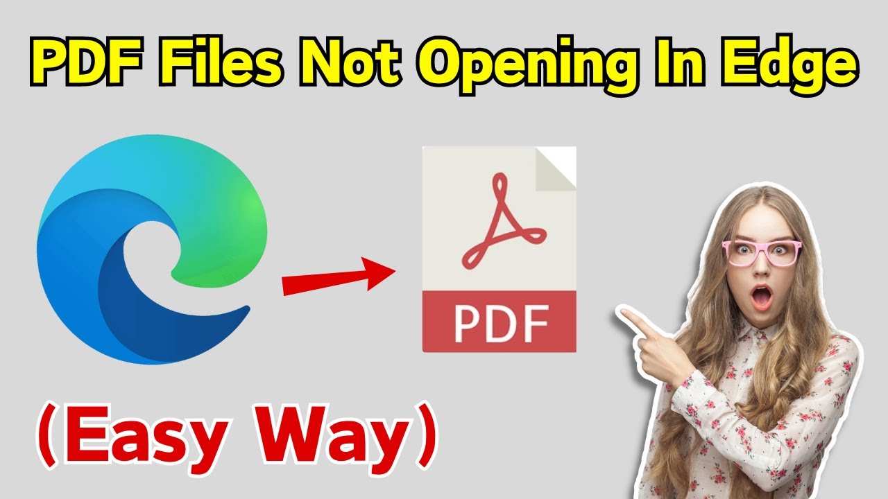 Fix PDF Files Not Opening in Microsoft Edge (2024) π | Easy Troubleshooting Guide
