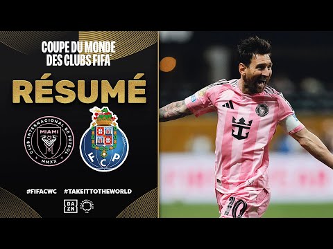 Résumé de Inter Miami vs. FC Porto | Coupe du Monde des Clubs | Groupe A