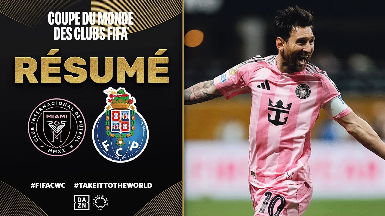 Résumé Excitant : Inter Miami vs. FC Porto en Coupe du Monde des Clubs 🌍