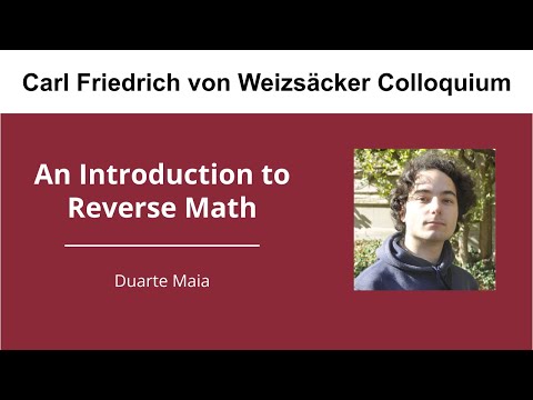 Duarte Maia - An Introduction to Reverse Math