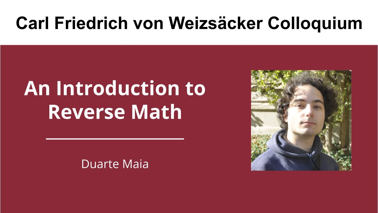 Discovering Foundations: An Intro to Reverse Math with Duarte Maia 🧮